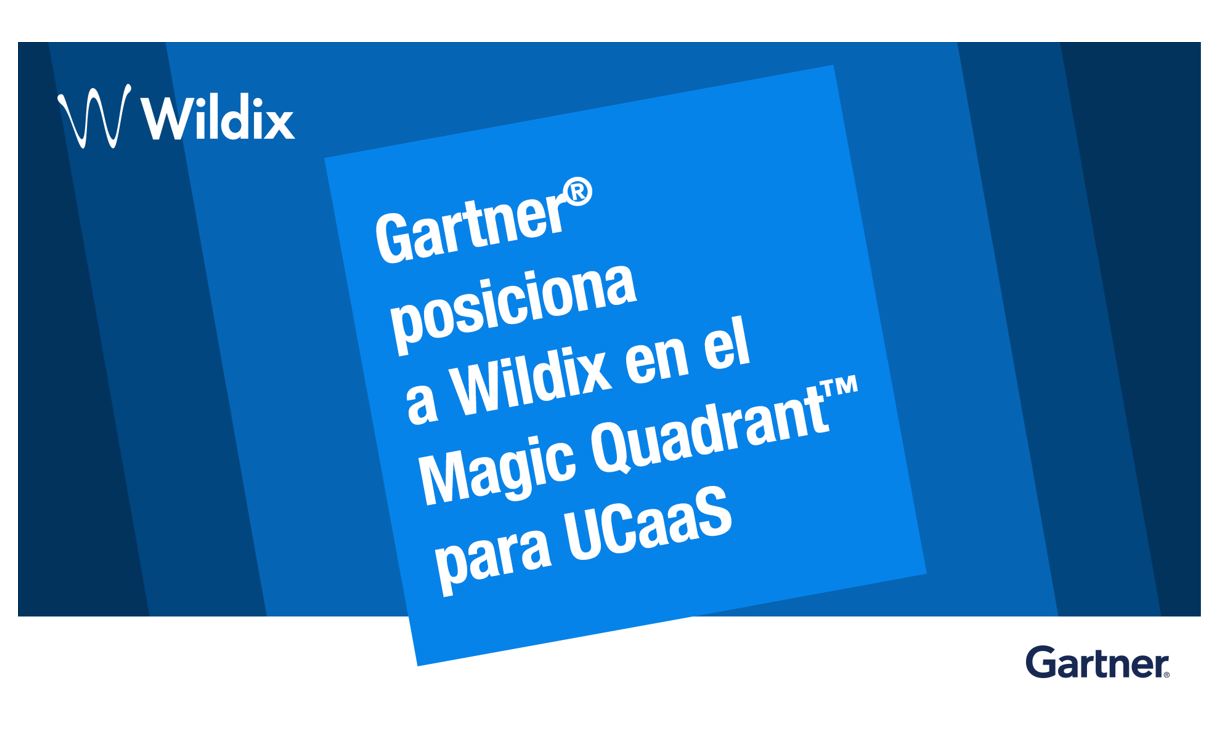 Wildix se posiciona como proveedor especializado en el Gartner Magic